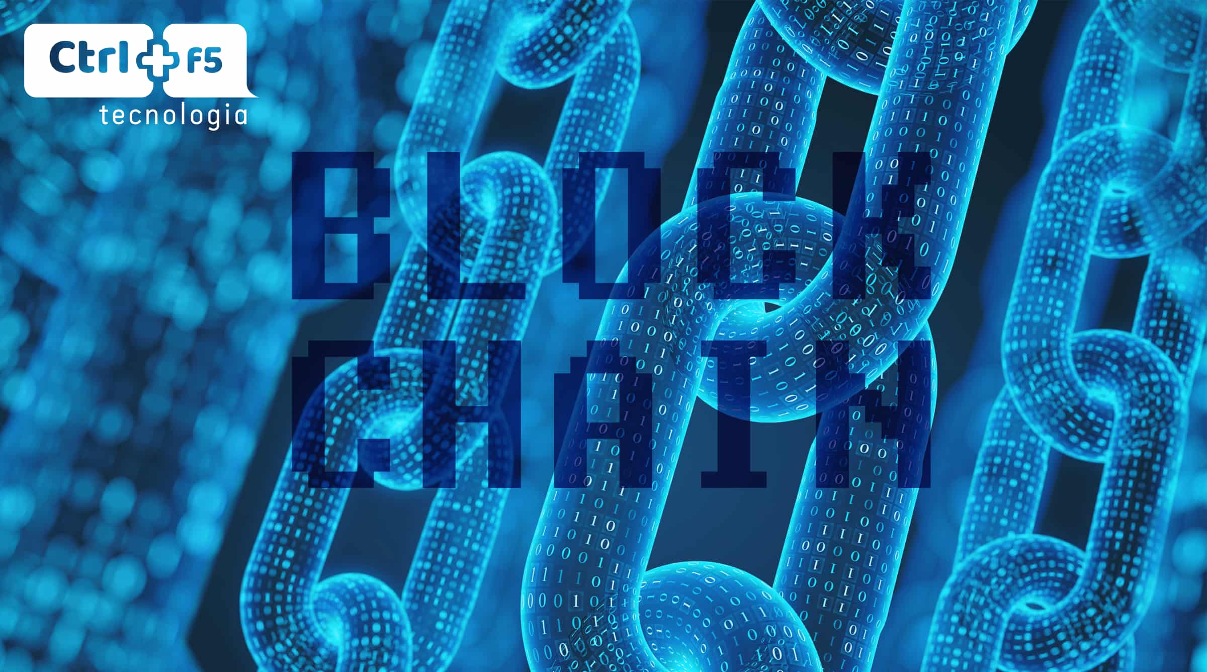 entenda-facilmente-o-que-e-a-tecnologia-blockchain